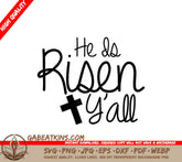 He Is Risen Yall SVG Sticker SVG